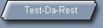 Test-Da-Rest