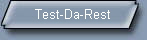 Test-Da-Rest